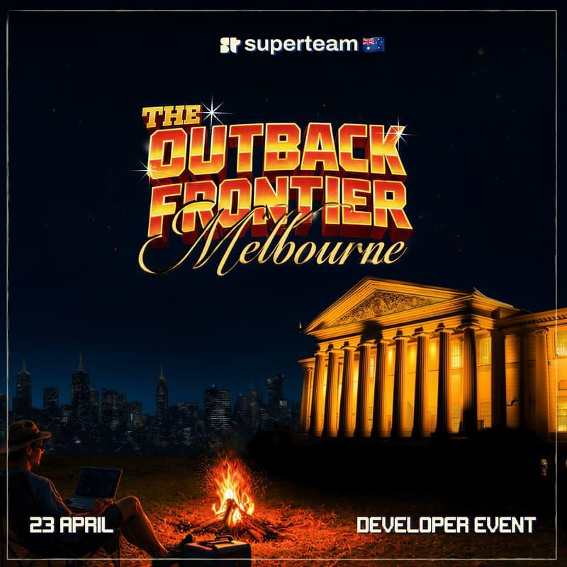 Melbourne Builder Meetup (Colosseum Frontier Hackathon) | Superteam Australia: The Outback Frontier